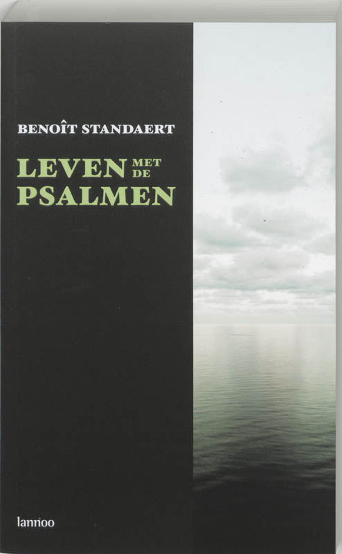 Leven met de psalmen - B. Standaert, Benoït Standaert
