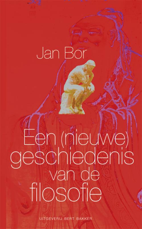 Een(nieuwe) geschiedenis van de filosofie - Jan Bor