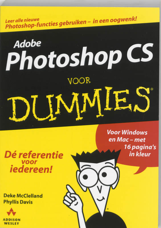 Adobe Photoshop CS voor Dummies - D. MacClelland, P. Davies