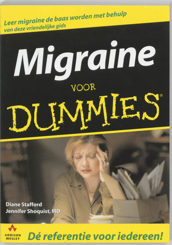 Migraine voor dummies - D. Stafford, J. Shoquist