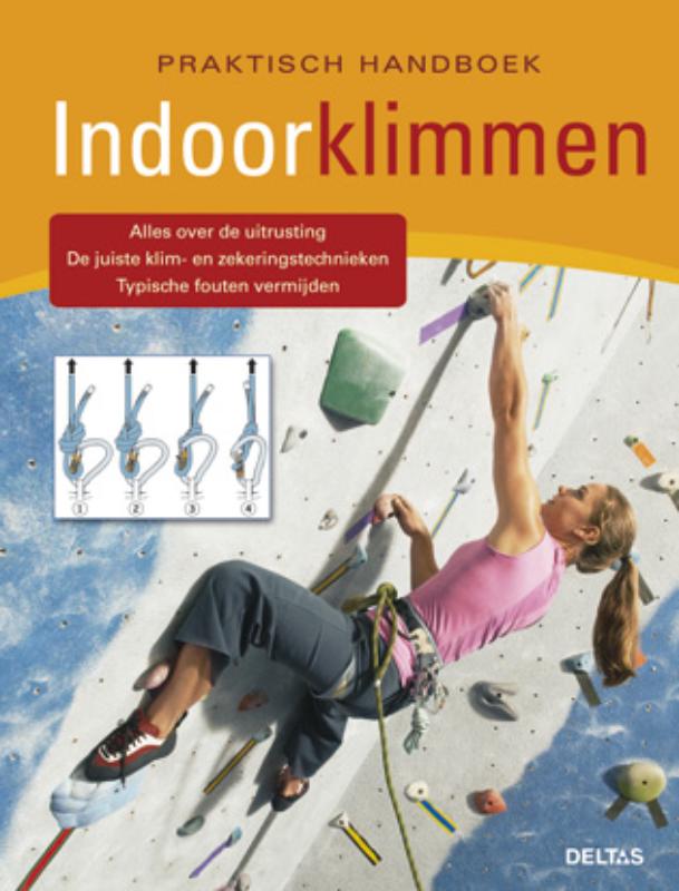 Indoorklimmen / deel Praktisch handboek / druk 1