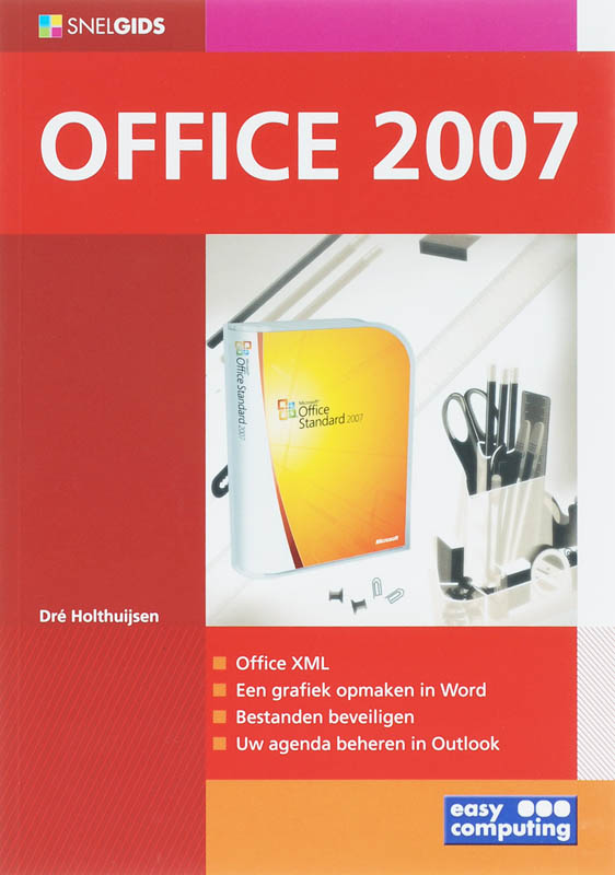 Snelgids Office 2007 - D. Holthuijsen